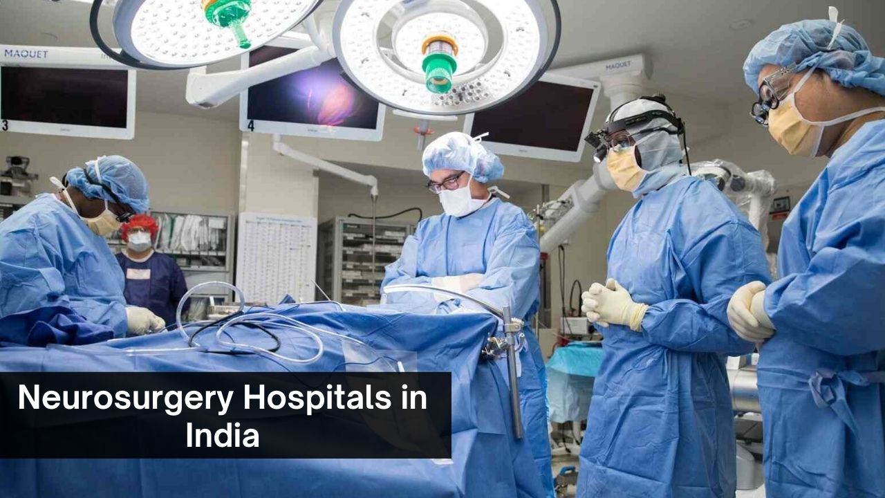 Neurosurgery Hospitals in India
